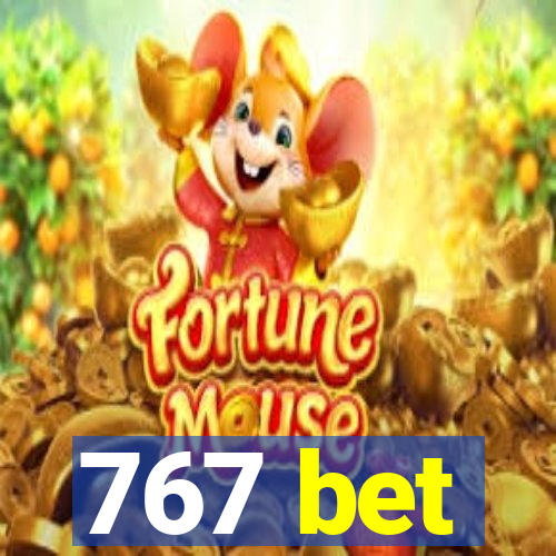 767 bet